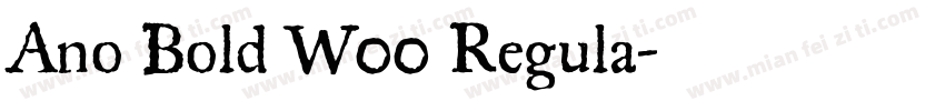 Ano Bold W00 Regula字体转换